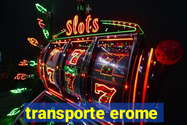 transporte erome